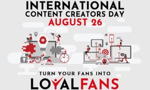 Loyalfans Celebrates International Content Creators Day Today