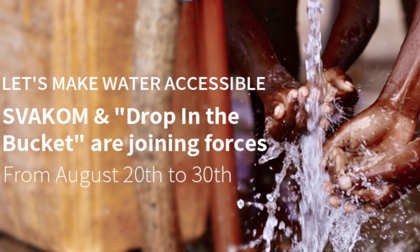 Svakom Joins Drop in the Bucket to Make Water Accessible
