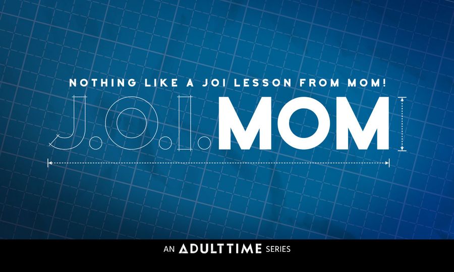 1st Episode of Original MILF Series 'JOI Mom' Drops on Adult Time