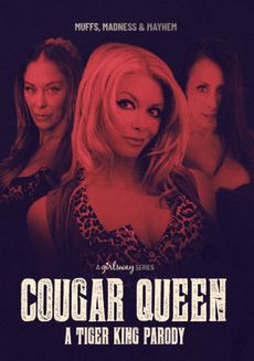 Cougar Queen: A Tiger King Parody