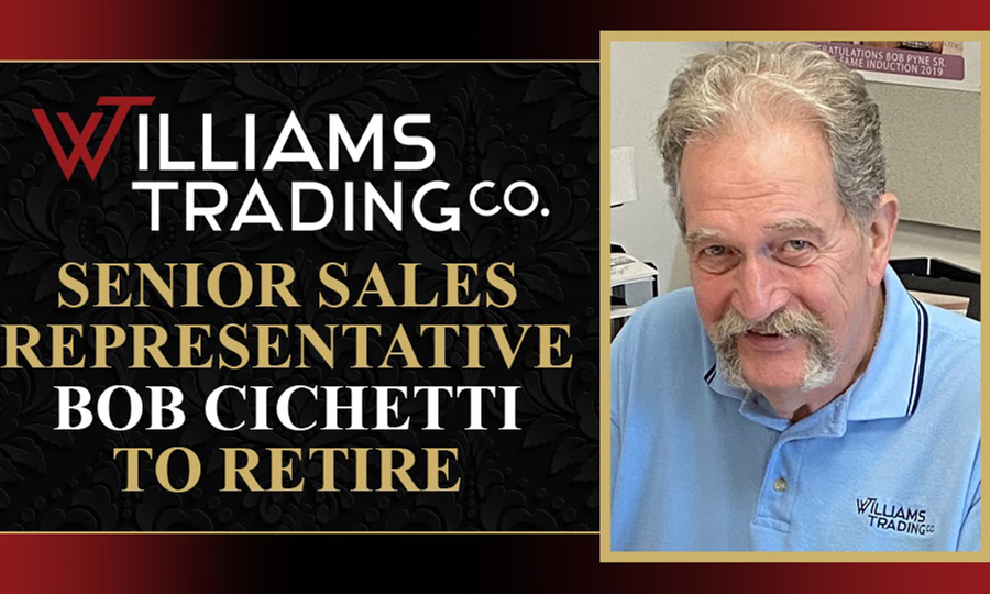 Williams Trading Co. Senior Sales Rep Bob Cichetti Is Retiring