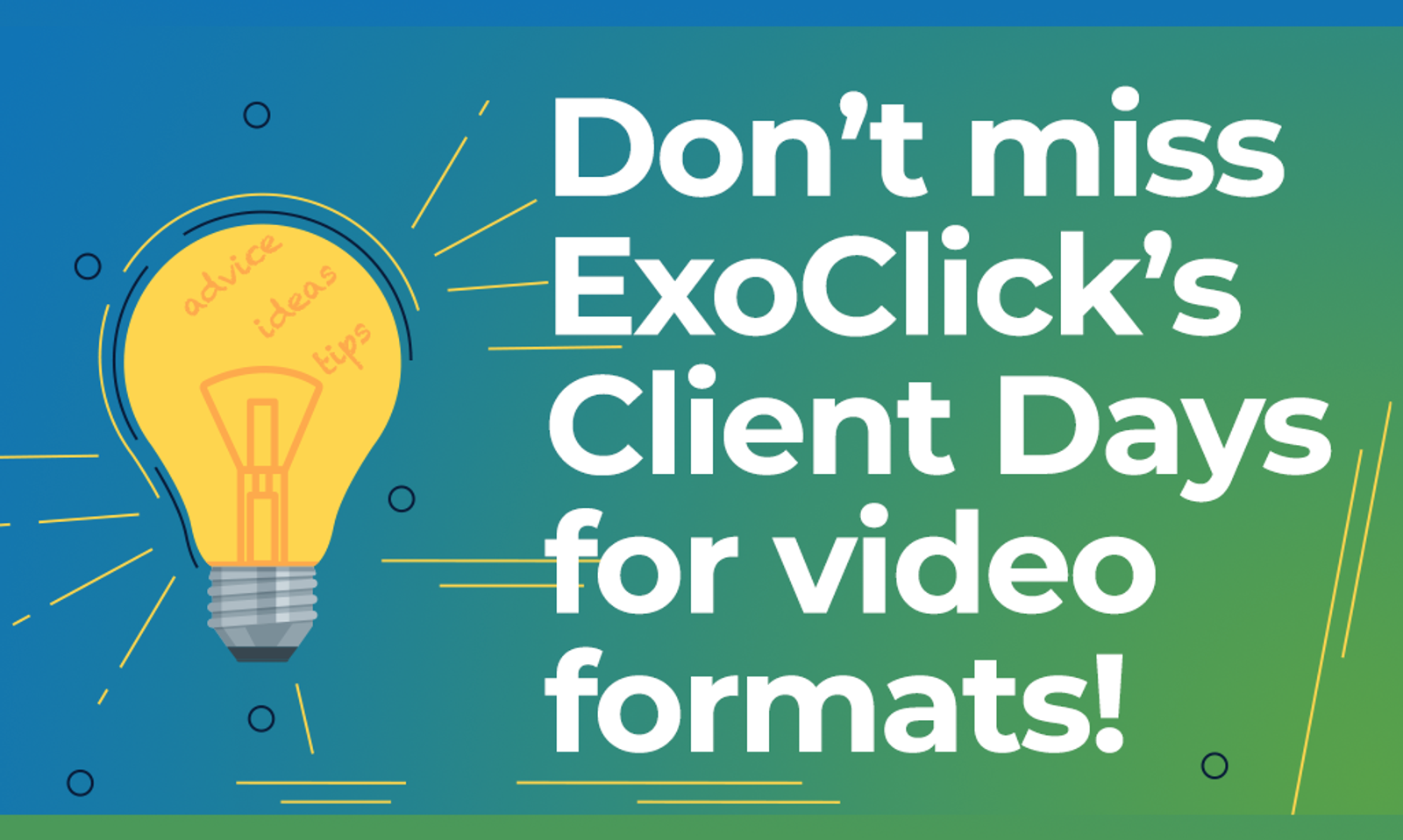 ExoClick Launches 'Client Days' for Advertisers & Publishers