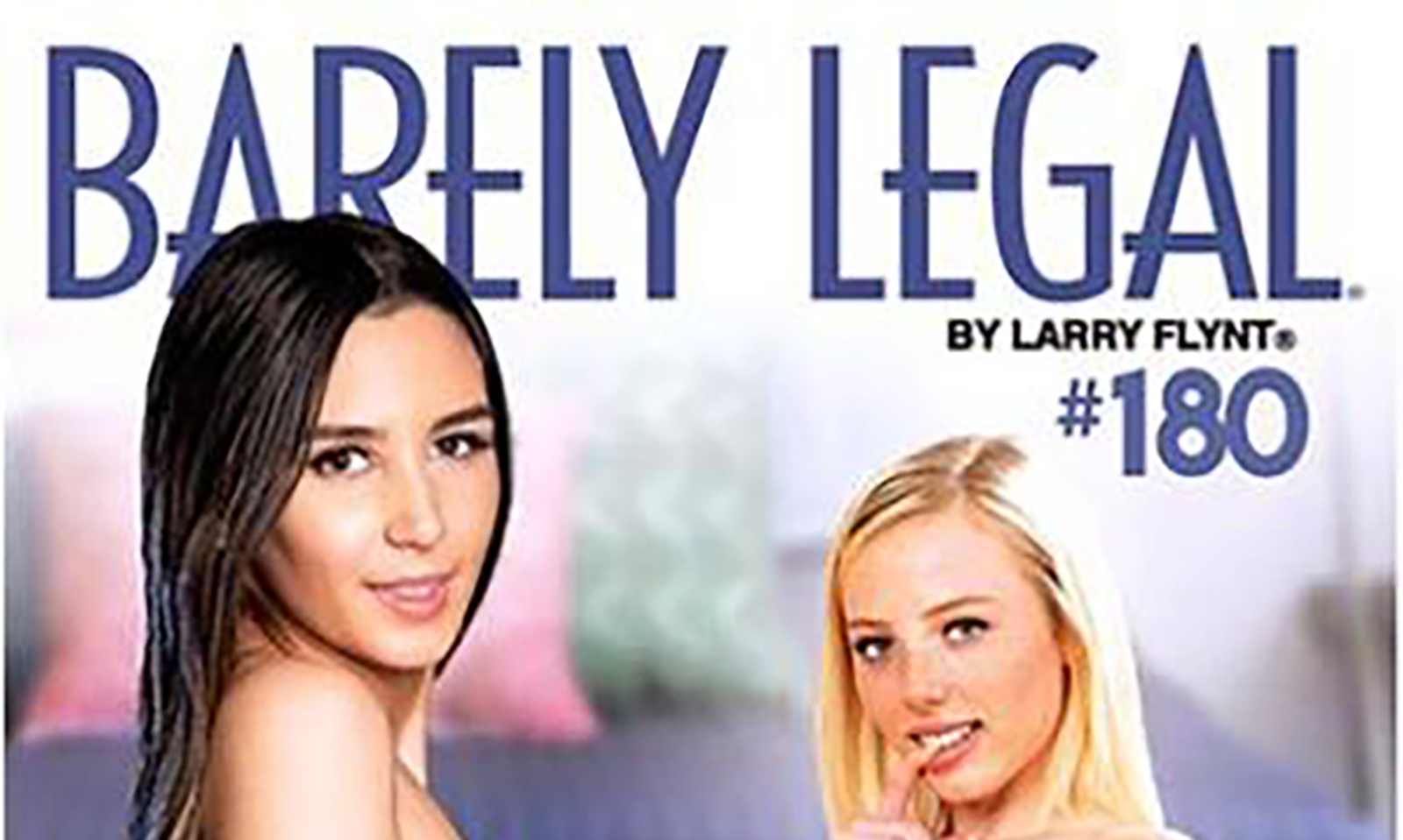 Natalia Nix and Dixie Lynn Share the Cover of  'Barely Legal 180'