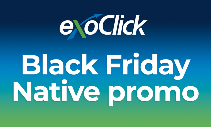 ExoClick Running Black Friday Week Minimum Bid Price Promotion