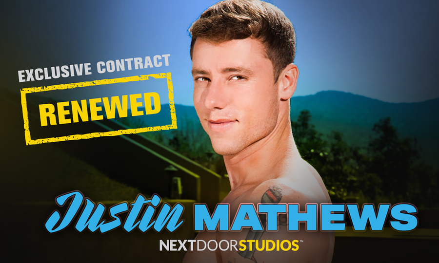 Gay Star Justin Matthews Re-Ups Contract With Next Door Studios
