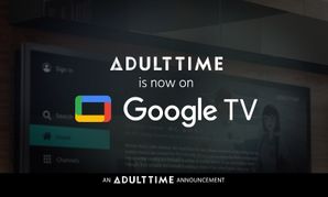 Adult Time Is Now Available on Google TV/Chromecast