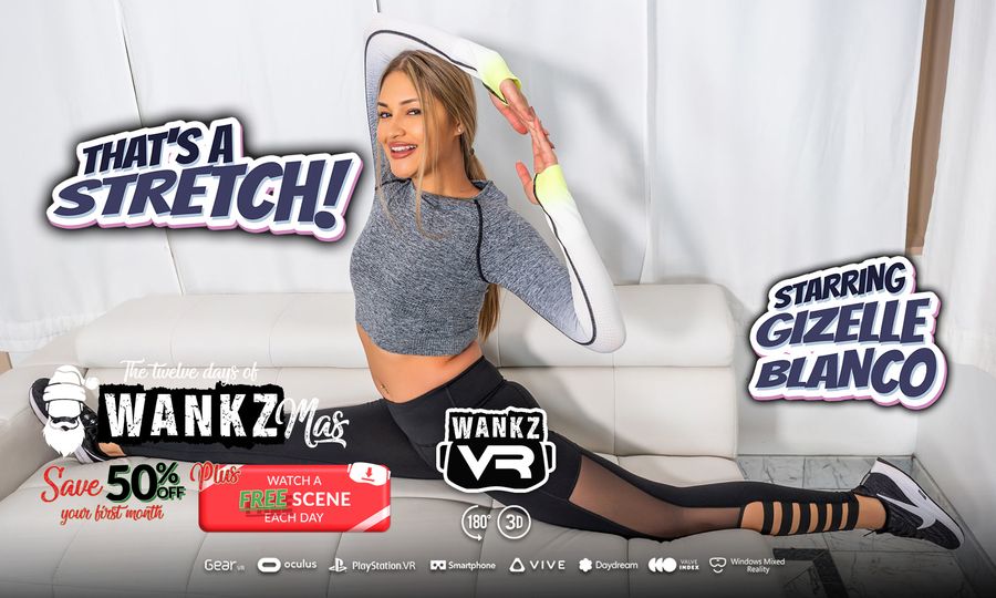 Gizelle Blanco Featured in WankzVR's 'That's A Stretch!'