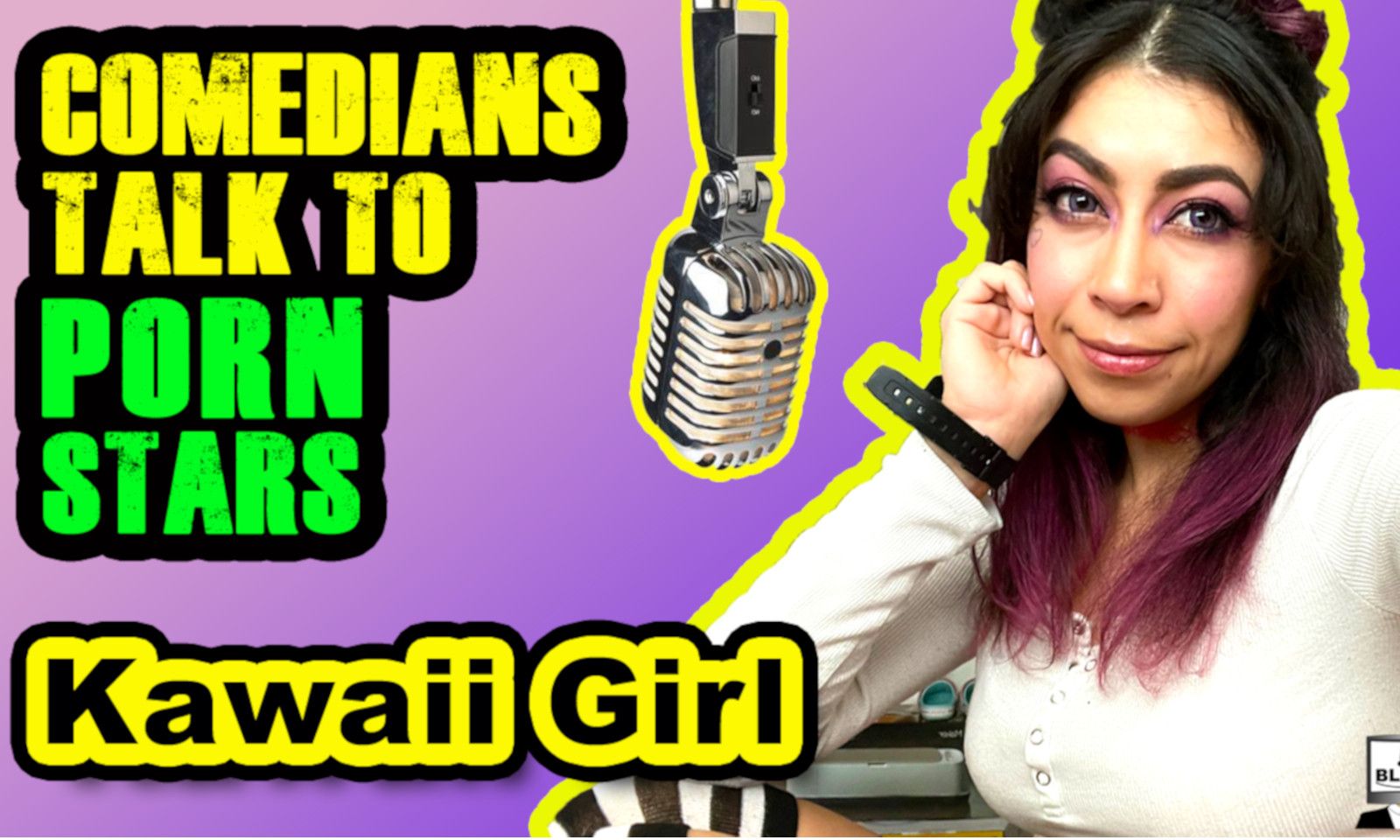 Kawaii Girl Guests on Comedians Talk to Porn Stars | AVN