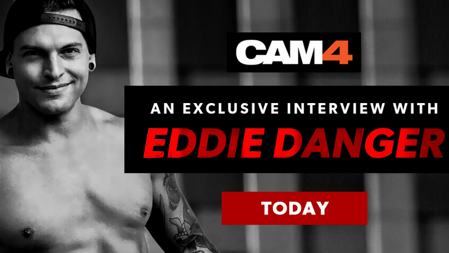 CAM4 Spotlights Eddie Danger in New Interview