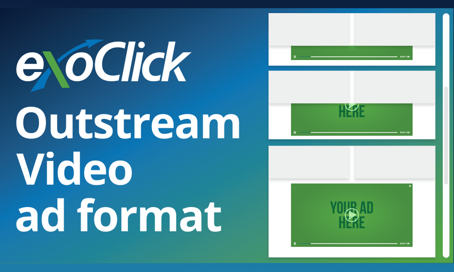 ExoClick Now Offering Outstream Video Ad Format