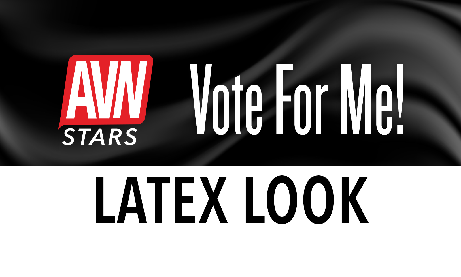 AVN Stars Launches ‘Latex Look Contest’