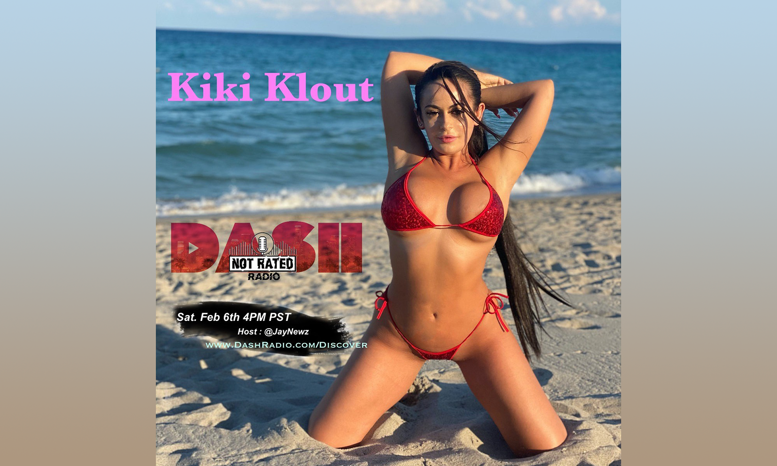 Kiki Klout Interviewed on Dash Radio's 'Not Rated Radio' Saturday