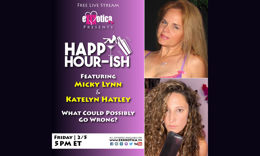 Micky Lynn & Katelyn Hatley to Host 'Happy Hour-ish' Today