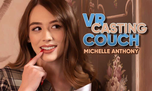 Michelle Anthony Delivers a Sexy Audition in 'VR Casting Couch'