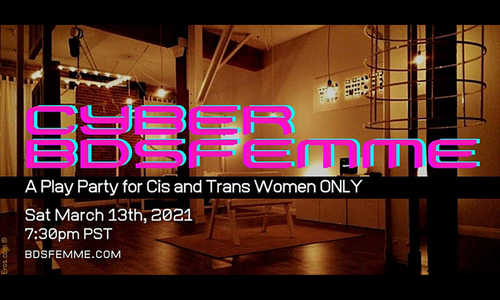 Women's Virtual Play Party CyberBDSFemme Scheduled for March 13