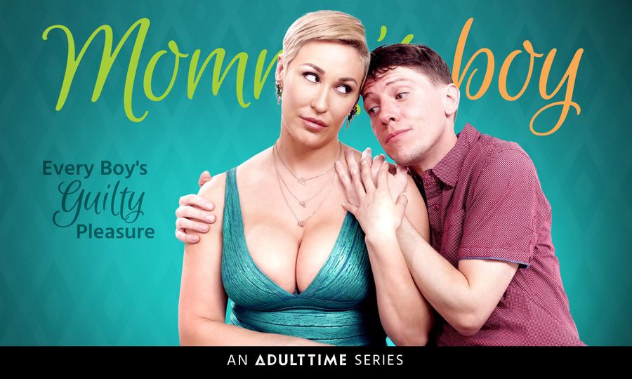 Adult Time Rolls Out New Series 'Mommy’s Boy'