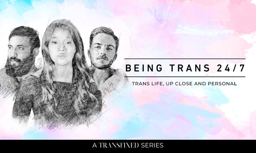 Adult Time Debuts Transfixed Docu-Series 'Being Trans 24/7'