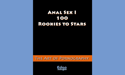 Edge Interactive Releases 'Art of Pornography' Book on Anal Sex