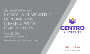 Corey D. Silverstein to Hold Cyberbullying Seminar on CentroU
