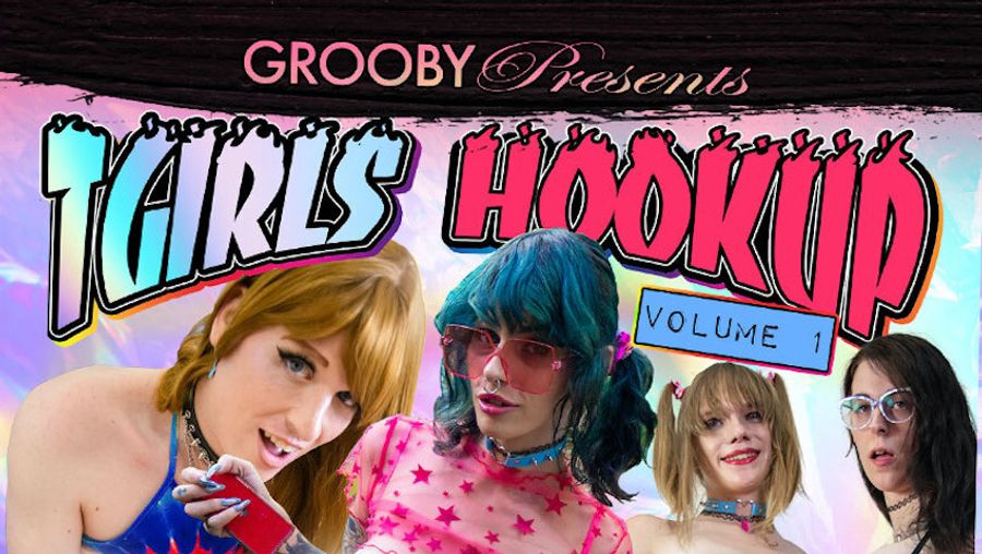 Grooby Debuts New DVD Series With ‘TGirls Hookup: Volume 1’