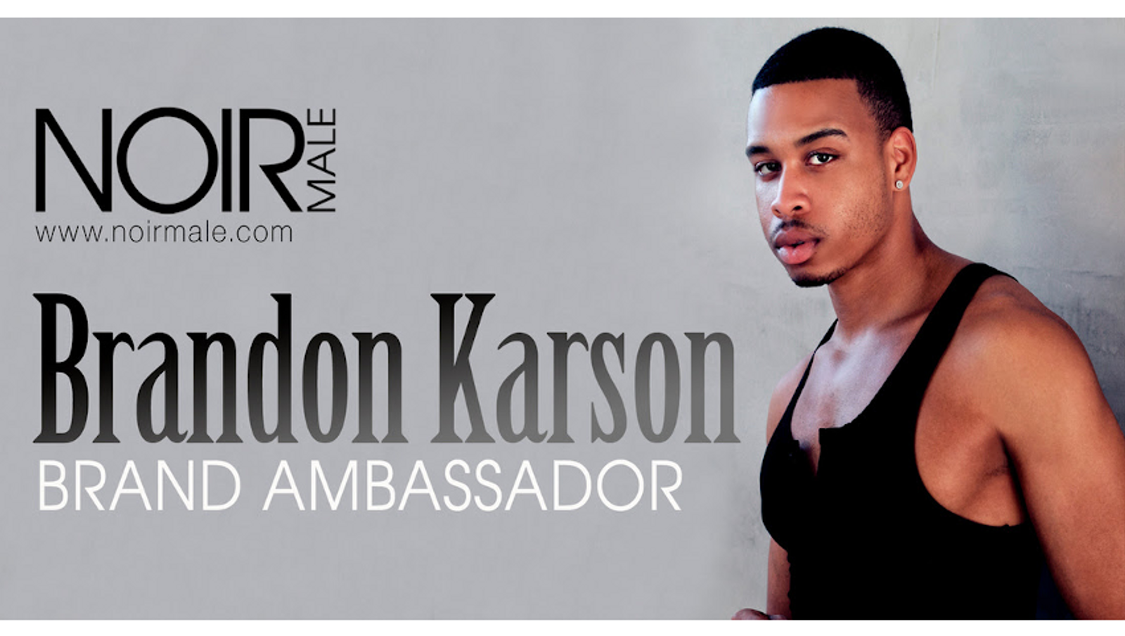 Brandon Karson Named Noir Male Summer Brand Ambassador