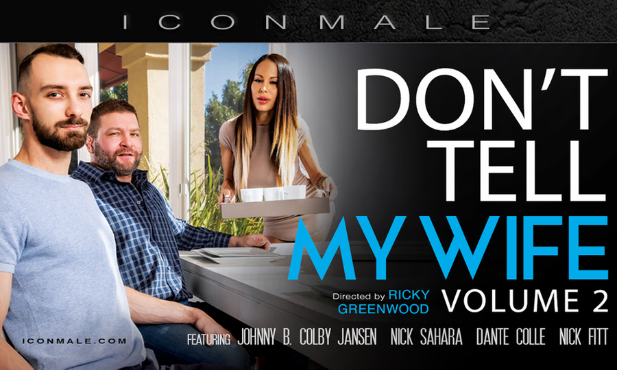 Icon Male Releases 'Don't Tell My Wife 2'