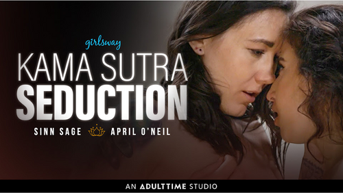 Girlsway Gets Deep Into 'Kama Sutra Seduction'