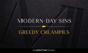 Adult Time Unveils Modern-Day Sins: ‘Greedy Creampies’