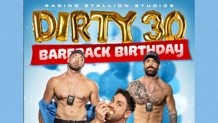 Raging Stallion Releases 'Dirty 30 Bareback Birthday'