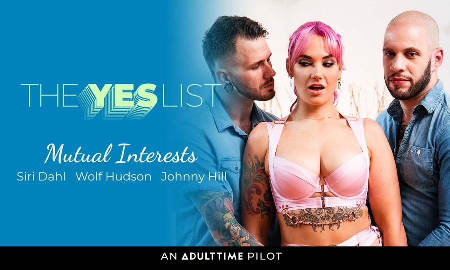 Adult Time Debuts Pilot Episode of 'The YES List'