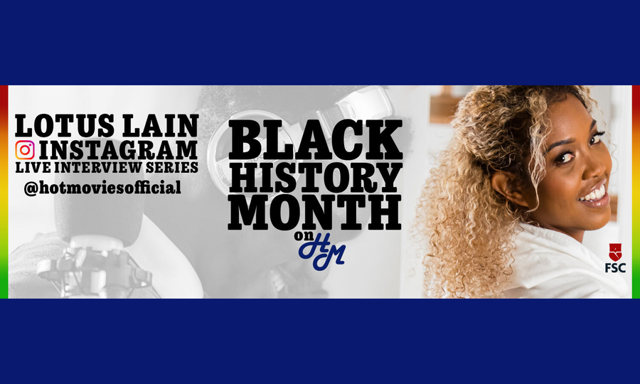HotMovies Recruits Lotus Lain for Black History Month Interviews