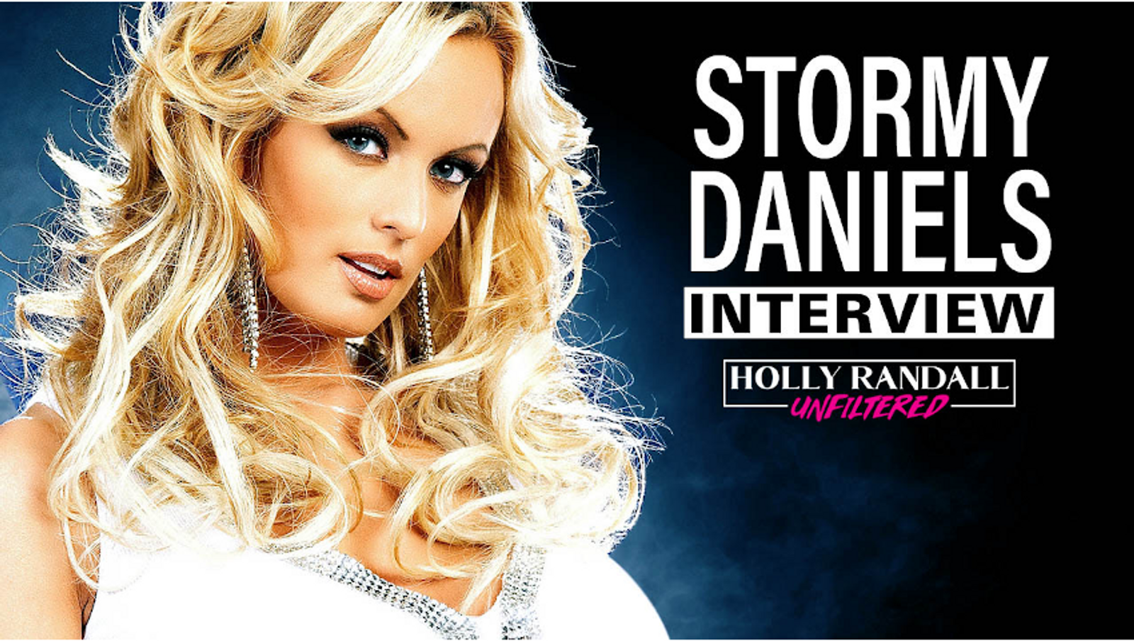 Stormy Daniels Guests on 'Holly Randall Unfiltered'