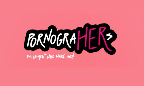 Lustery Releases Mini-Doc 'PornograHERs' for Int'l Women's Day