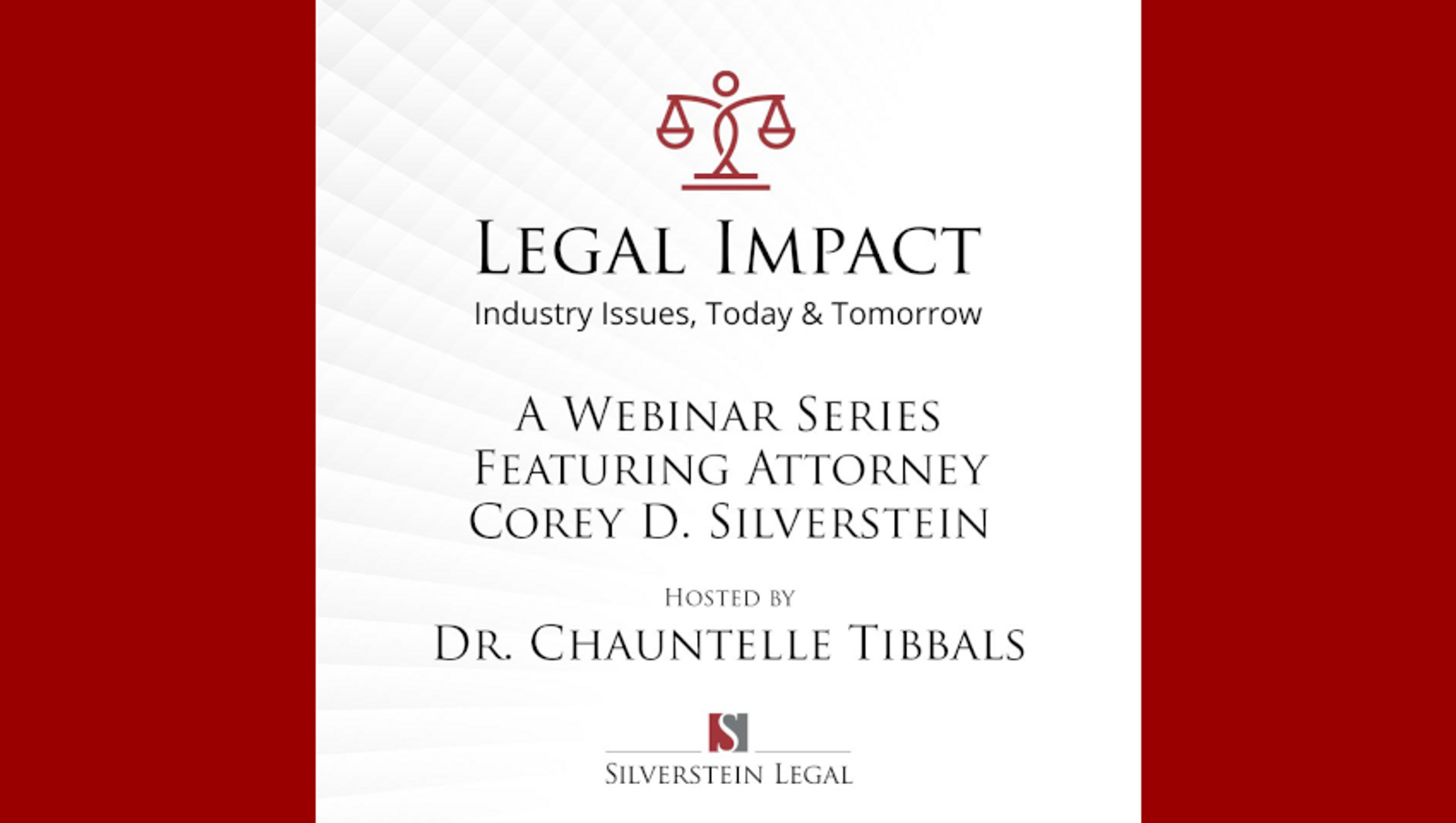 Silverstein Legal Announces ‘Legal Impact’ Webinar Series