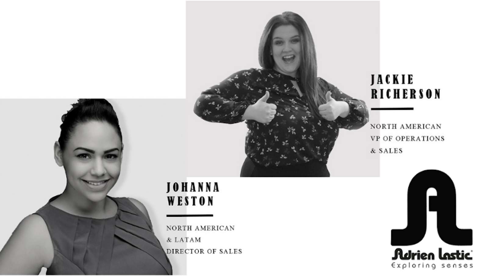 Adrien Lastic Promotes Jackie Richerson, Johanna Weston