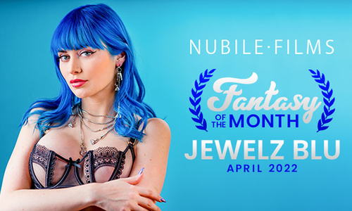 Jewelz Blu Named Nubile Films’ April Fantasy of the Month