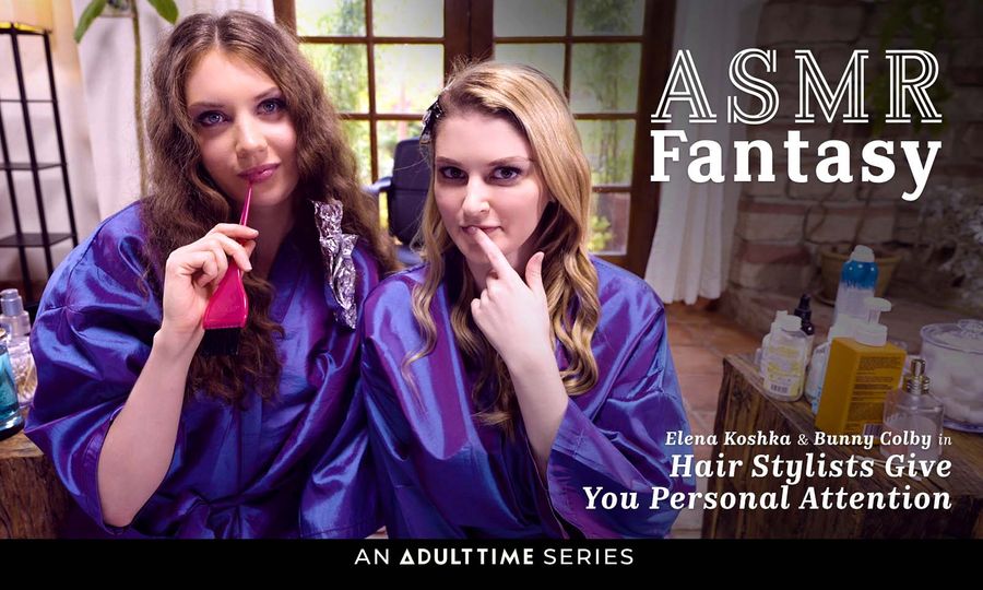 Adult Time's 'ASMR Fantasy' Takes Viewers to the Salon