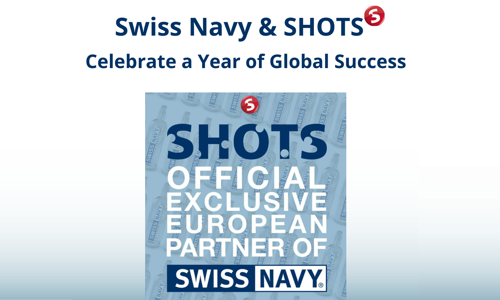Swiss Navy and SHOTS Tout Success of Partnership's 1st Year