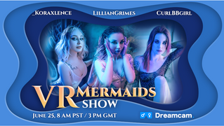 Dreamcam to Host 'Mermaid VR Show'