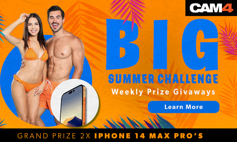 CAM4 Launches Summer Challenge With Over $5K in Prizes