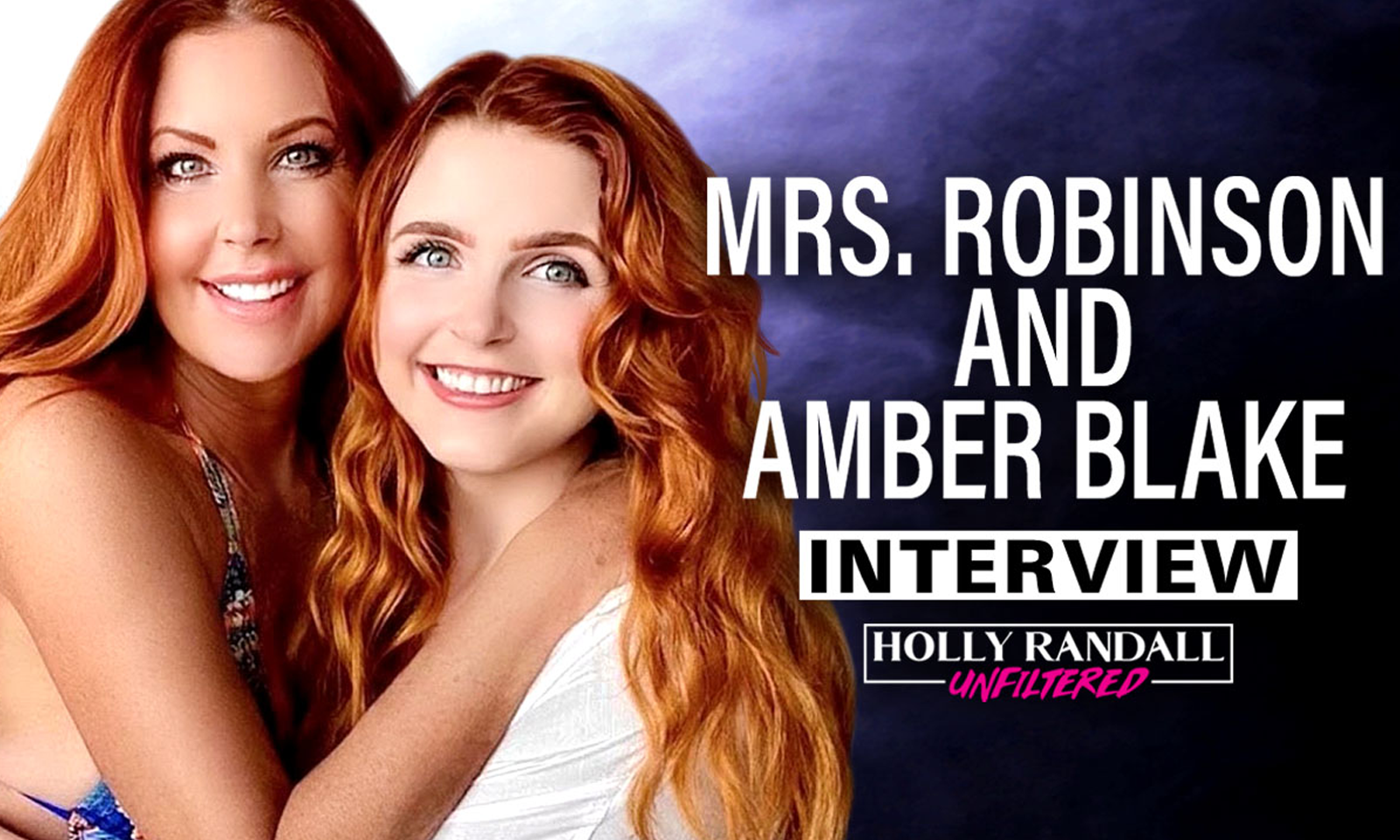 Mrs. Robinson and Amber Blake Visit ‘Holly Randall Unfiltered’