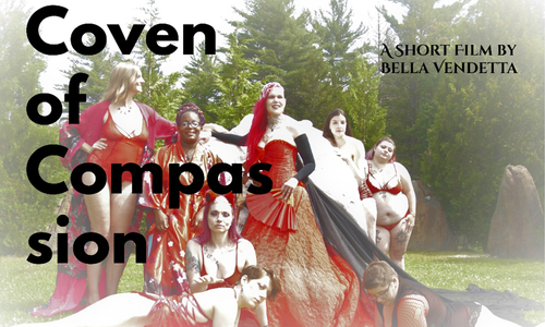 Bella Vendetta's 'Coven of Compassion' Heads to Failed Films Fest