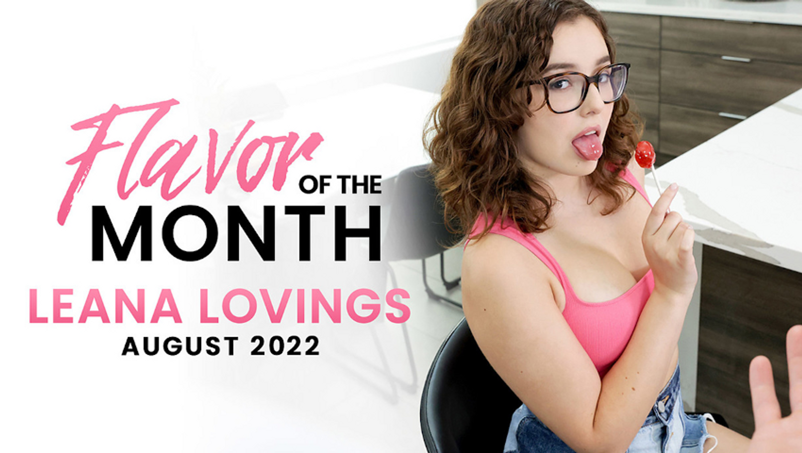 Leana Lovings Named Nubiles' August 'Flavor of the Month'