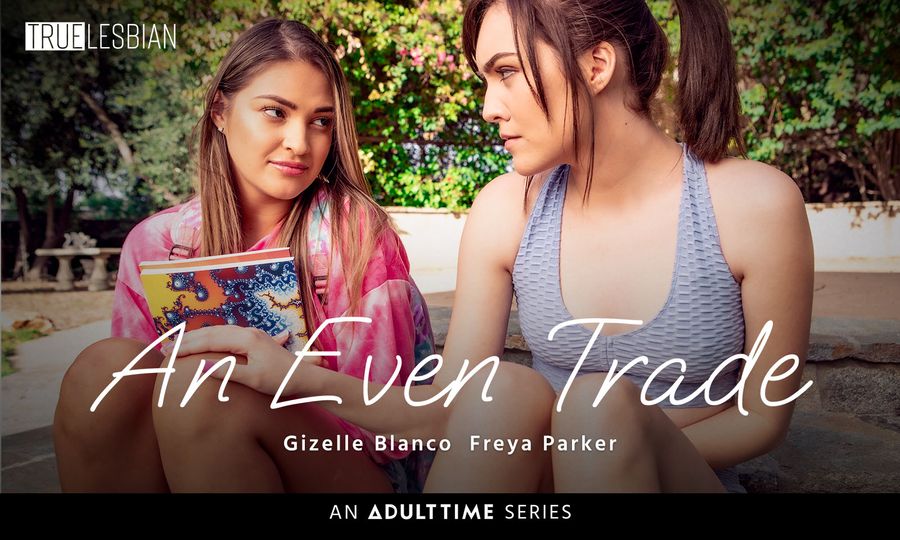 Gizelle Blanco, Freya Parker Make 'Even Trade' for 'True Lesbian'