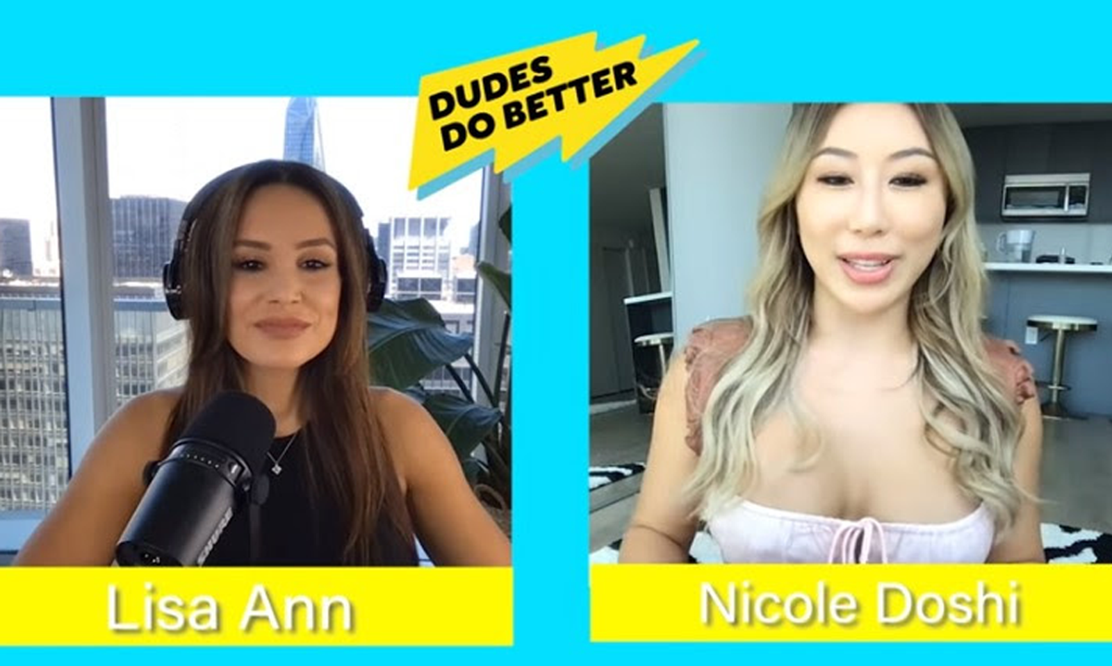 Lisa Ann Interviews Nicole Doshi for 'Dudes Do Better' Podcast