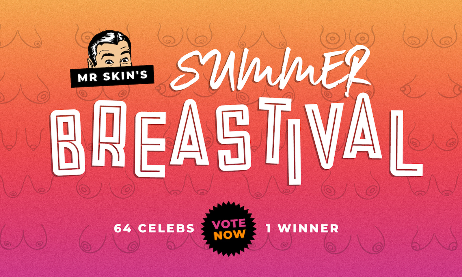 Mr. Skin Launches 'Summer Breastival' Bracket Contest