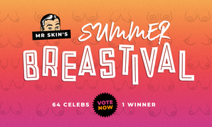 Mr. Skin Launches 'Summer Breastival' Bracket Contest