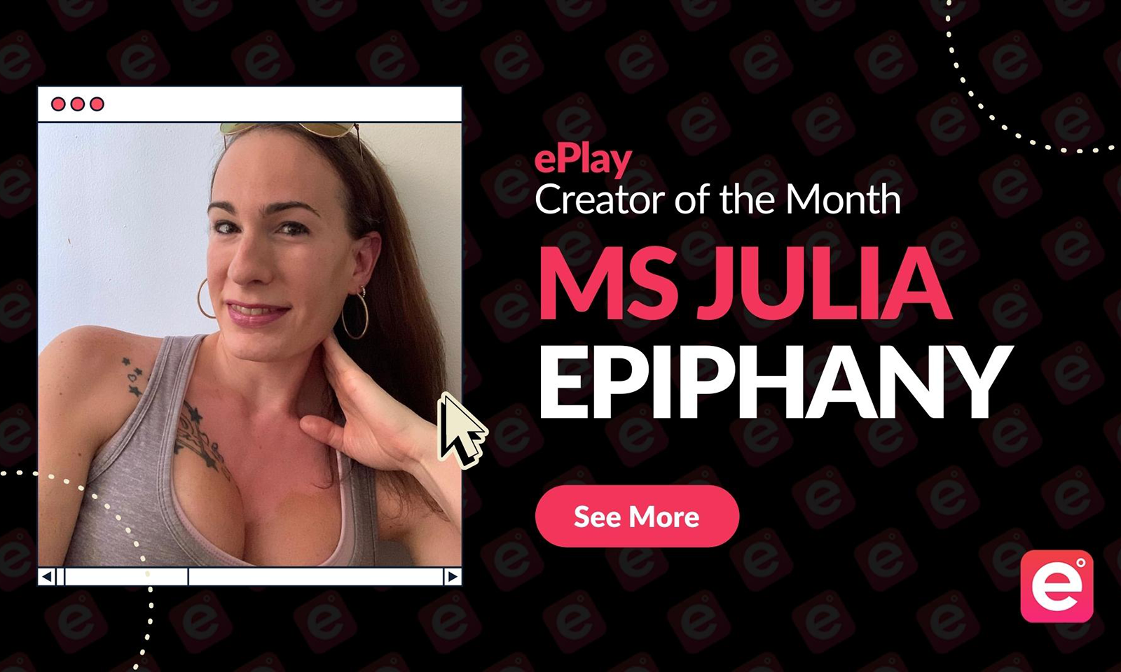 ePlay Names Ms Julia Epiphany August Creator of the Month