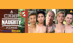 PeterFever Opens 'Camp Naughty Pines'