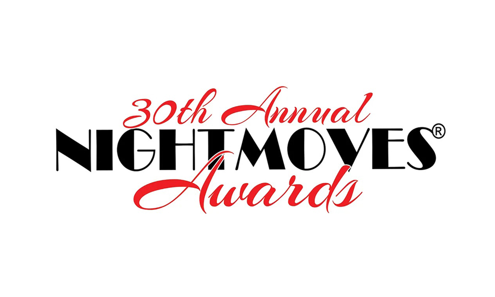 Voting Ends for the 30th Annual NightMoves Awards